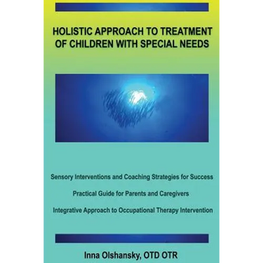 Holistic Approach to Treatment of Children with Special Needs