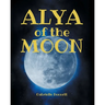 Alya of the Moon
