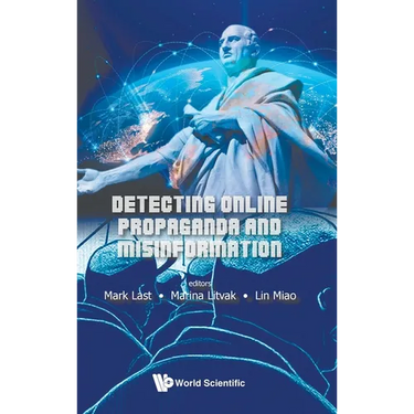 Detecting Online Propaganda and Misinformation