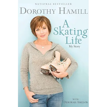 A Skating Life: My Story