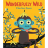 Wonderfully Wild: A Book about Manners