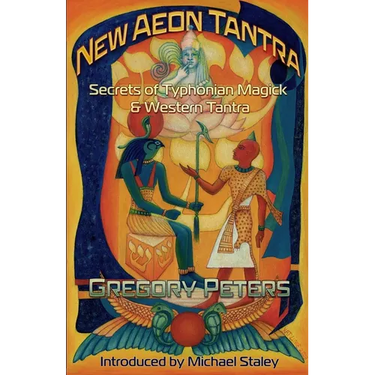 New Aeon Tantra: Secrets of Typhonian Magick & Western Tantra