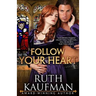 Follow Your Heart