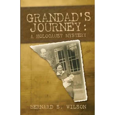 Grandad's Journey: A Holocaust Mystery