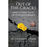 Out of the Cracks and Other Tales of Psychotherapy