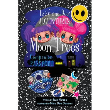 Izzy and Dee Adventures - The Moon Tree Companion Passport: Track and Celebrate Your Moon Tree Journey!