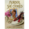 Murder, She Cooked: A Cabot Cove Cookbook