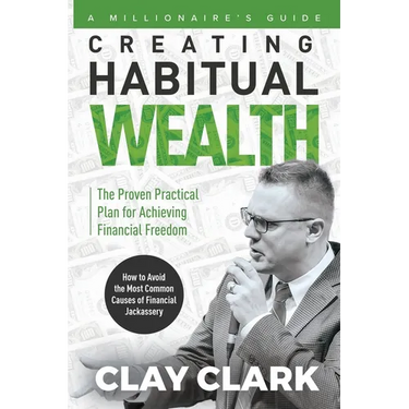 A Millionaire's Guide Creating Habitual Wealth
