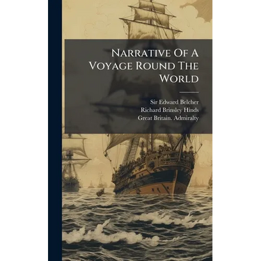 Narrative Of A Voyage Round The World