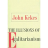The Illusions of Egalitarianism