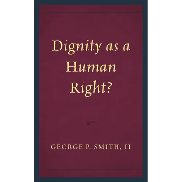 Dignity as a Human Right?