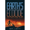 Earth's Ecocide: Extinction 3147