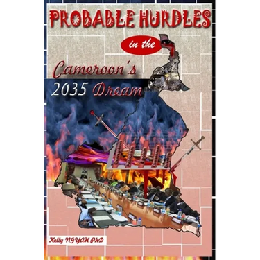 Probable Hurdles in the Cameroon 2035 Dream