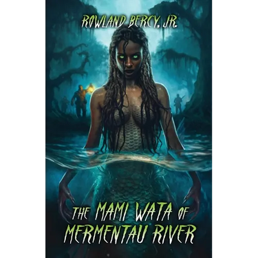 The Mami Wata of Mermentau River