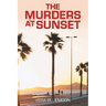 The Murders at Sunset