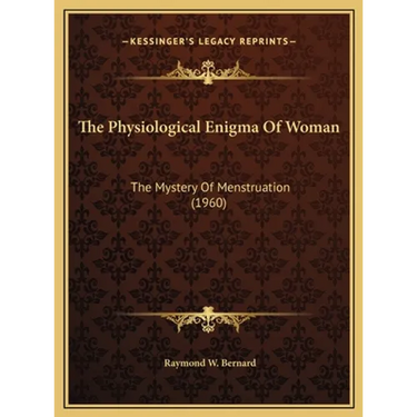 The Physiological Enigma Of Woman: The Mystery Of Menstruation (1960)