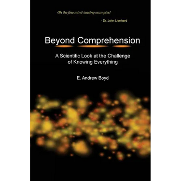 Beyond Comprehension: A Scientific Look at the Challenge of Knowing Everything