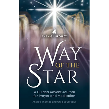 Way of the Star: A Guided Advent Journal for Prayer and Meditation