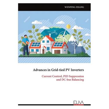 Advances in Grid-tied PV Inverters: Current Control, PID Suppression and DC-bus Balancing