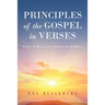 Principles of the Gospel in Verses: From the King James Version of the Bible