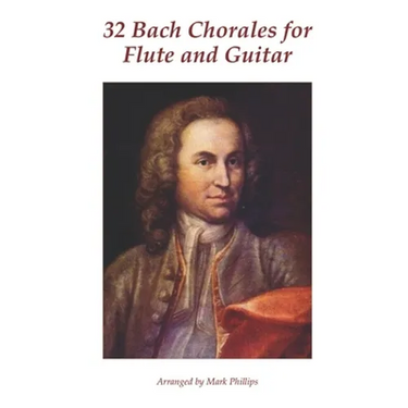 32 Bach Chorales for Flute and Guitar