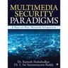 Multimedia Security Paradigms: A Peer-to-Peer Network Perspective