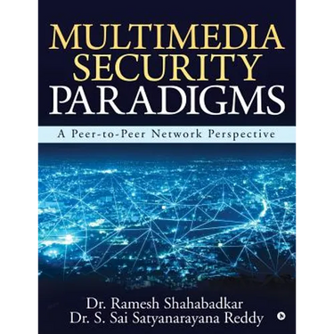 Multimedia Security Paradigms: A Peer-to-Peer Network Perspective