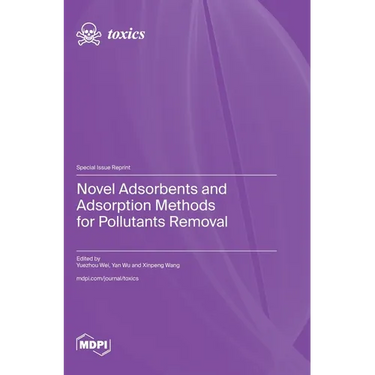 Novel Adsorbents and Adsorption Methods for Pollutants Removal