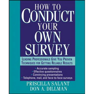 How to Conduct Your Own Survey