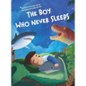 The Boy Who Never Sleeps