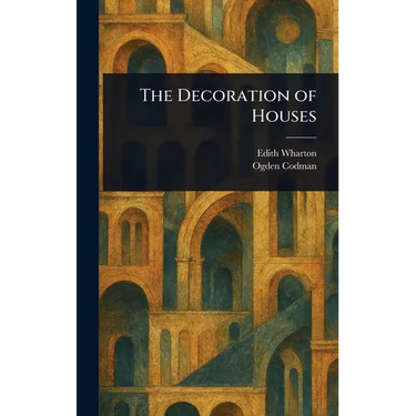 The Decoration of Houses