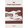 The Female-Impersonators