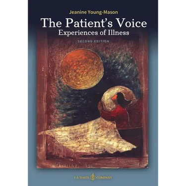 The Patient's Voice Experiences of Illness, 2nd edition