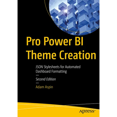 Pro Power Bi Theme Creation: JSON Stylesheets for Automated Dashboard Formatting