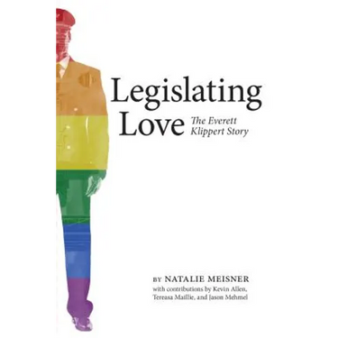 Legislating Love: The Everett Klippert Story