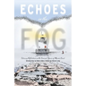Echoes in the Fog: Literary Reflections on the Liminal Spaces of Maine's Coast