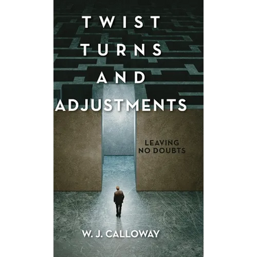 Twist Turns and Adjustments: Leaving No Doubts
