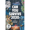 Can You Survive 2020: An Interactive Adventure