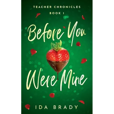 Before You Were Mine
