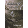 Bleeding Stone