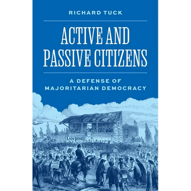 Active and Passive Citizens: A Defense of Majoritarian Democracy