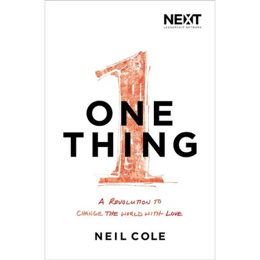 One Thing: A Revolution to Change the World with Love