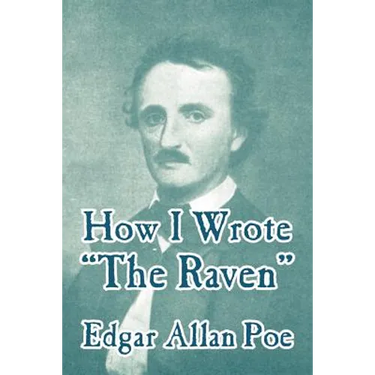 How I Wrote "The Raven"