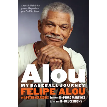 Alou: My Baseball Journey