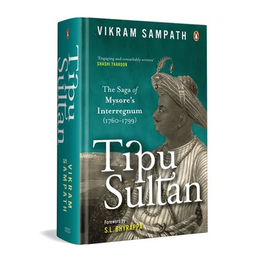 Tipu Sultan: The Saga of Mysore's Interregnum (1760-1799)