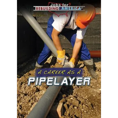 A Career as a Pipelayer
