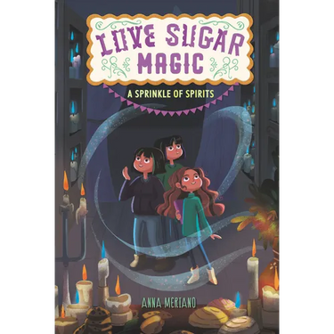 Love Sugar Magic: A Sprinkle of Spirits