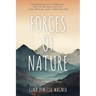 Forces of Nature: A Memoir of Family, Loss, and Finding Home