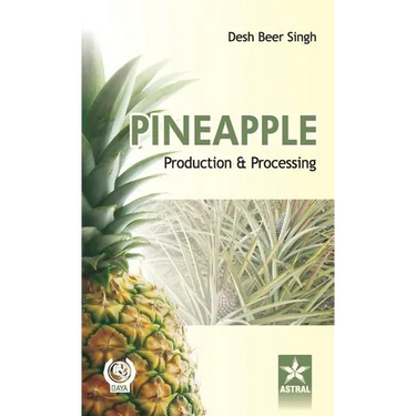 Pineapple: Production and Processing