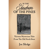 In The Shadows Of The Pines